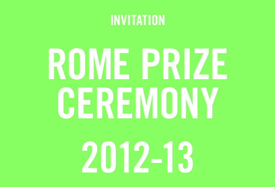 2012 Rome Prize Ceremony 2012 Rome Prize Ceremony