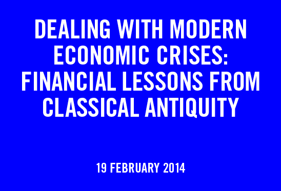 Dealing with Modern Economic Crises: Financial Lessons from Classical Antiquity