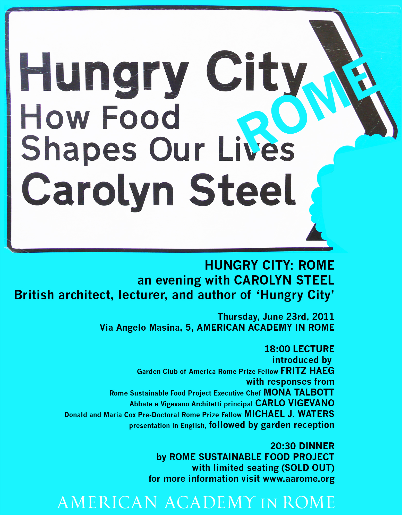 HUNGRY CITY: ROME - An evening with CAROLYN STEEL British architect, lecturer and author HUNGRY CITY: ROME - An evening with CAROLYN STEEL British architect, lecturer and author