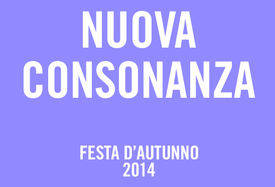Nuova Consonanza - Festa d’Autunno Nuova Consonanza - Festa d’Autunno