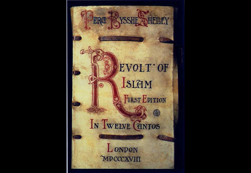 P. B. Shelley’s The Revolt of Islam: Texts, Subtexts, Contexts P. B. Shelley’s The Revolt of Islam: Texts, Subtexts, Contexts