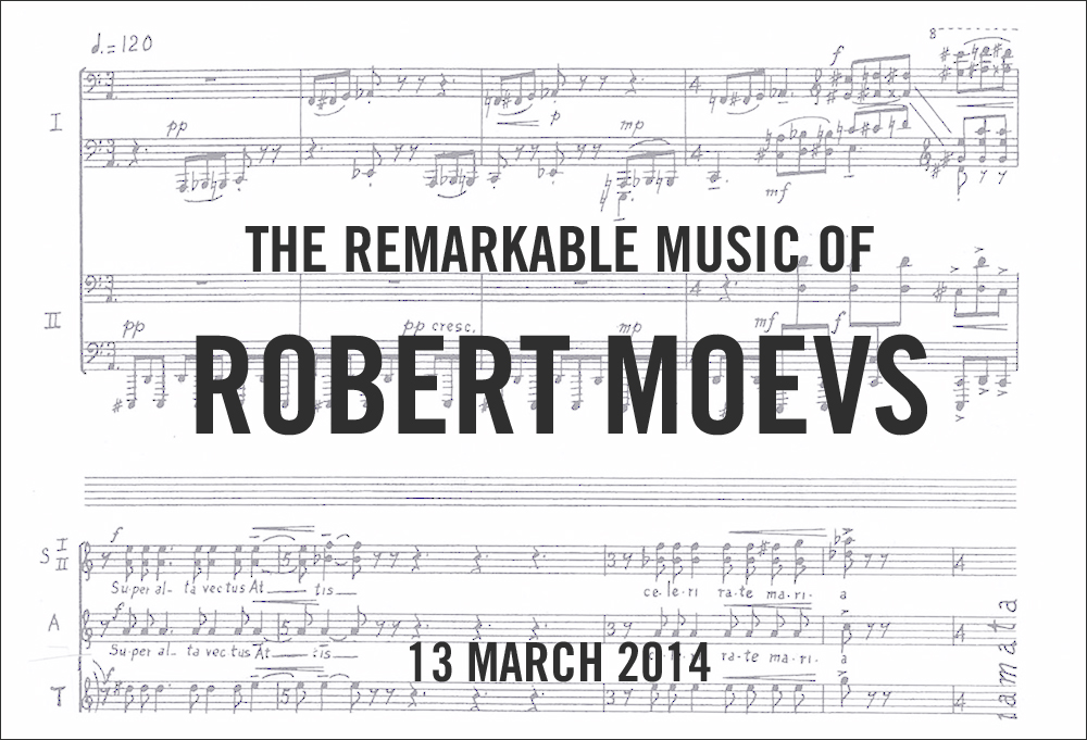 Richard Wilson - The Remarkable Music of Robert Moevs