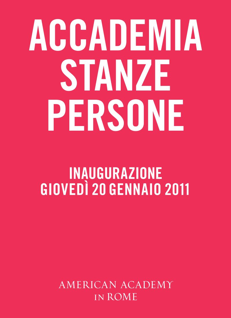 ACCADEMIA.STANZE.PERSONE: Work by Italian Affiliated Fellows