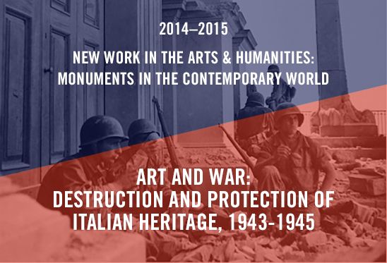 Art and War – Destruction and Protection of Italian Heritage, 1943–1945