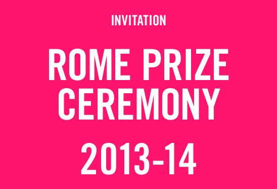 Arthur and Janet C. Ross Rome Prize Ceremony