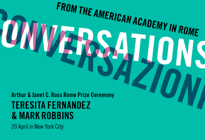 Arthur & Janet C. Ross Rome Prize Ceremony