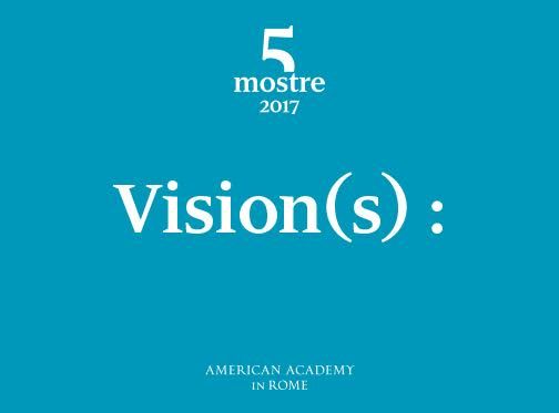 Cinque Mostre 2017 - Vision(s) :