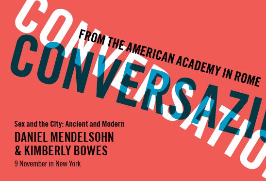 Daniel Mendelsohn with Kimberly Bowes - Sex and the City: Ancient and Modern 