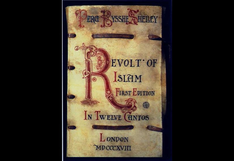 P. B. Shelley’s The Revolt of Islam: Texts, Subtexts, Contexts