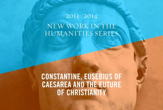 Peter Brown - Constantine, Eusebius of Caesarea and the Future of Christianity