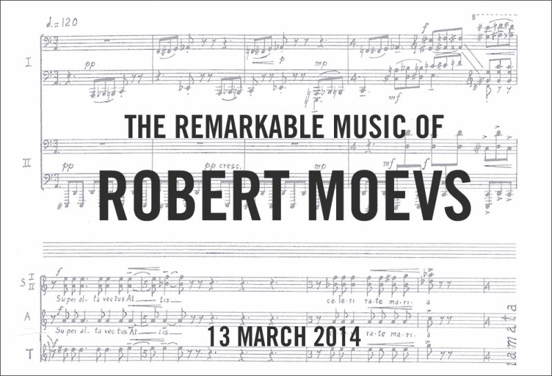 Richard Wilson - The Remarkable Music of Robert Moevs