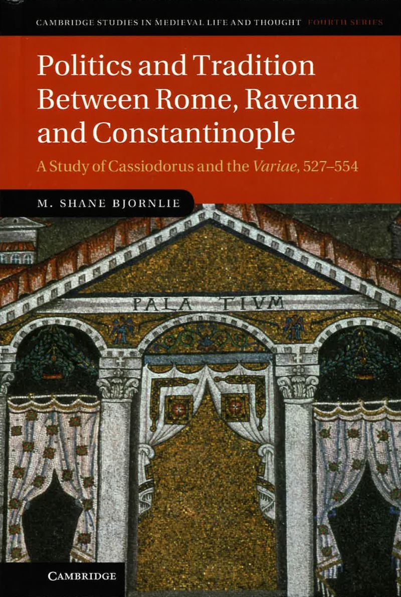 Politics and Tradition between Rome, Ravenna, and Constantinople - book cover