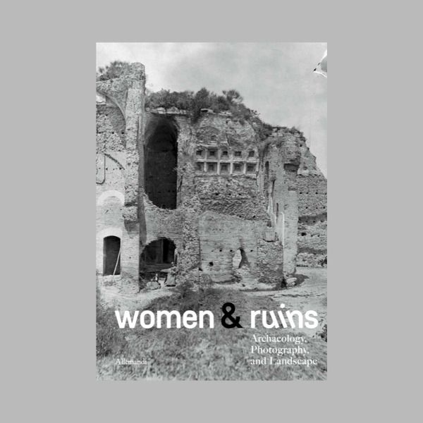 Women & Ruins Archaeology, Photography and Landscape